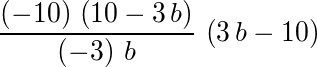 (-10)*(10-3*b)/((-3)*b)*(3*b-10)
