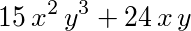 15*x^2*y^3+24*x*y